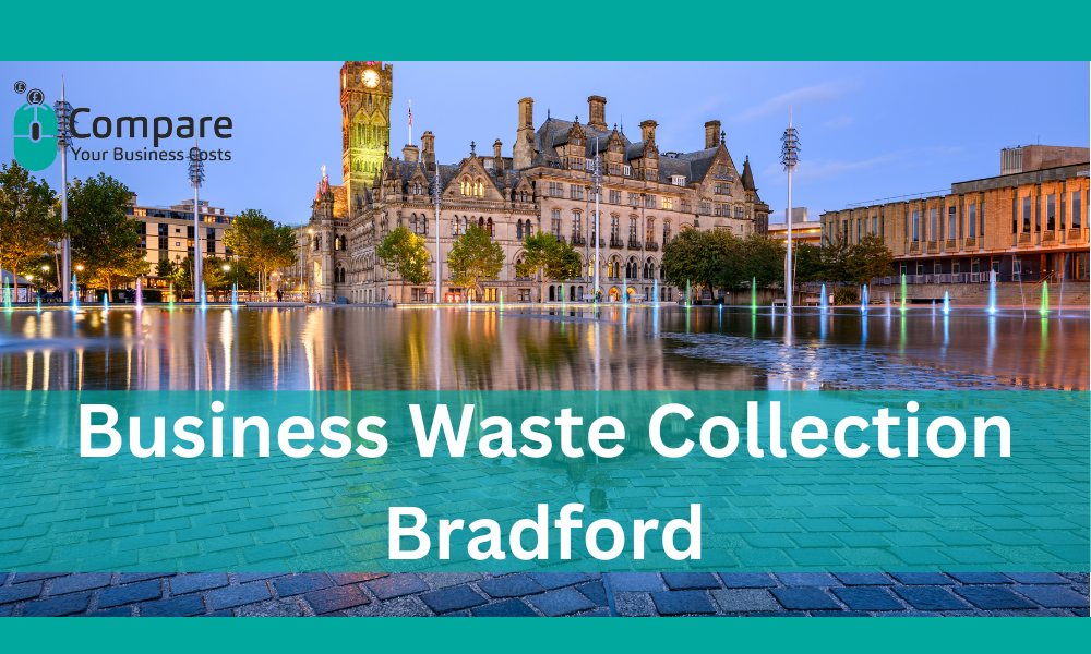 Commercial Waste Collection Bradford: The Ultimate Guide
