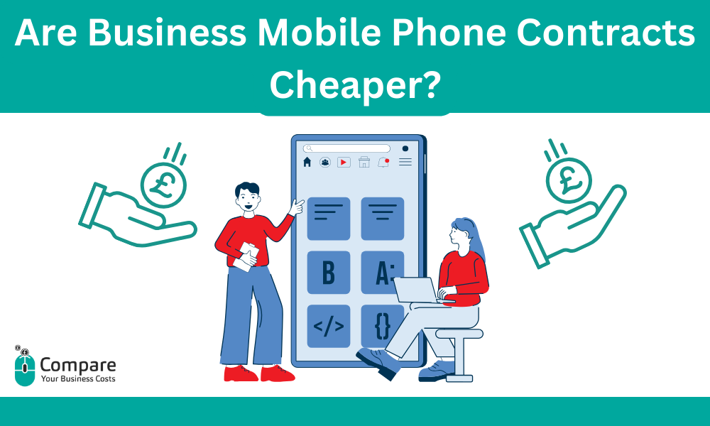 Are Business Mobile Phone Contracts Cheaper?