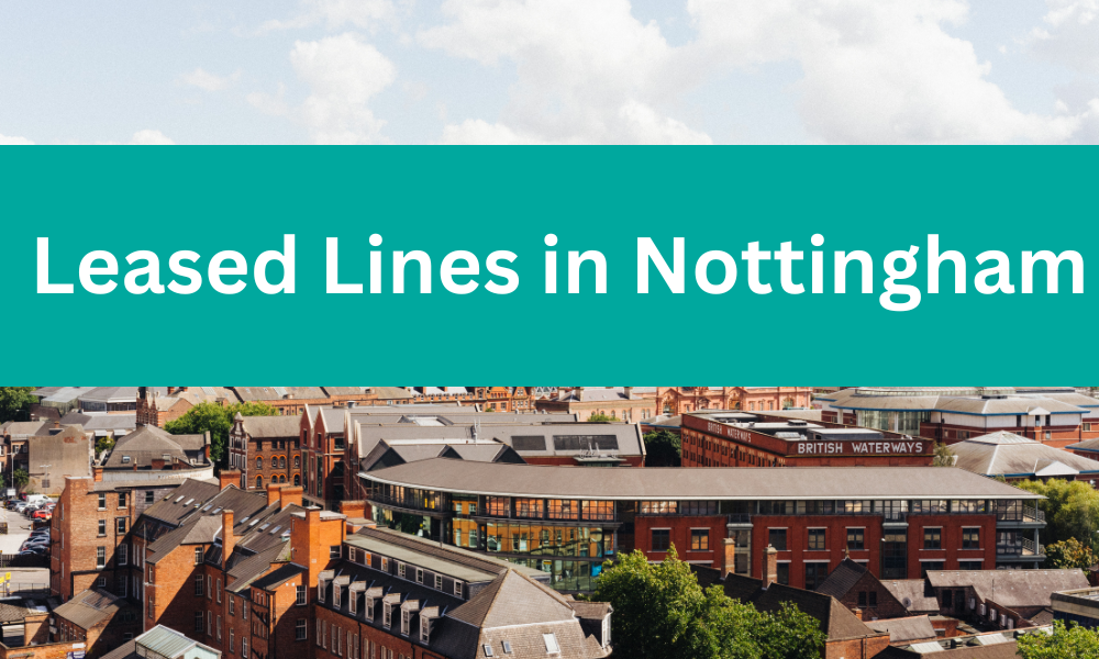 Leased lines nottingham