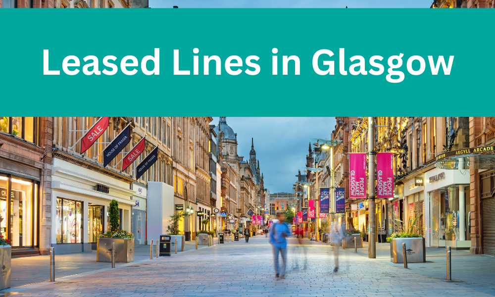 leased lines glasgow