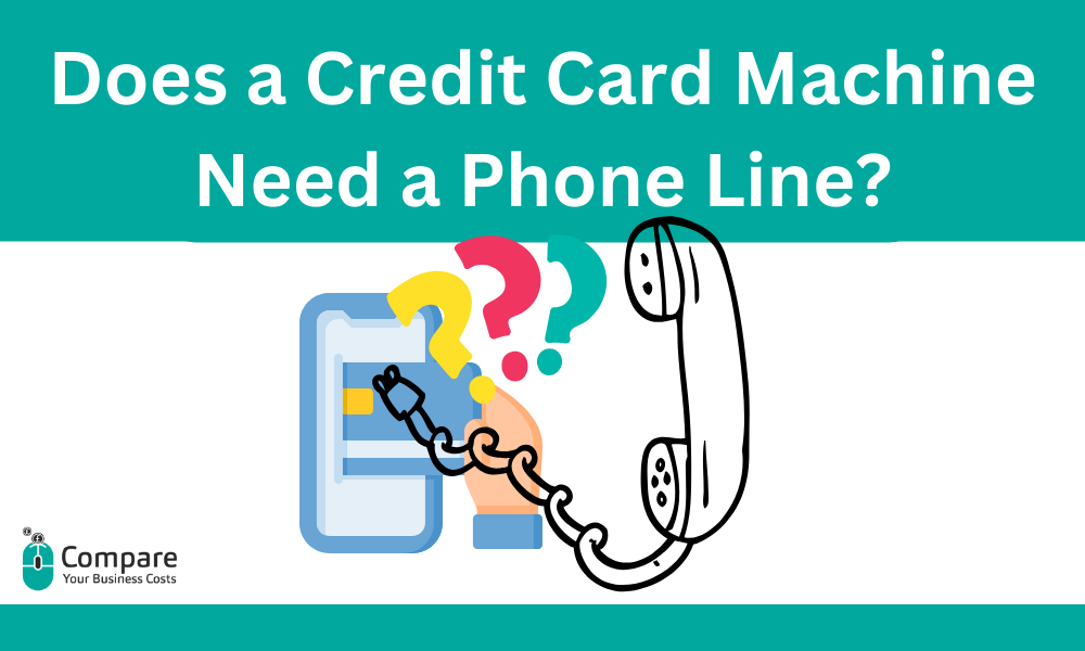 Does a Credit Card Machine Need a Phone Line?