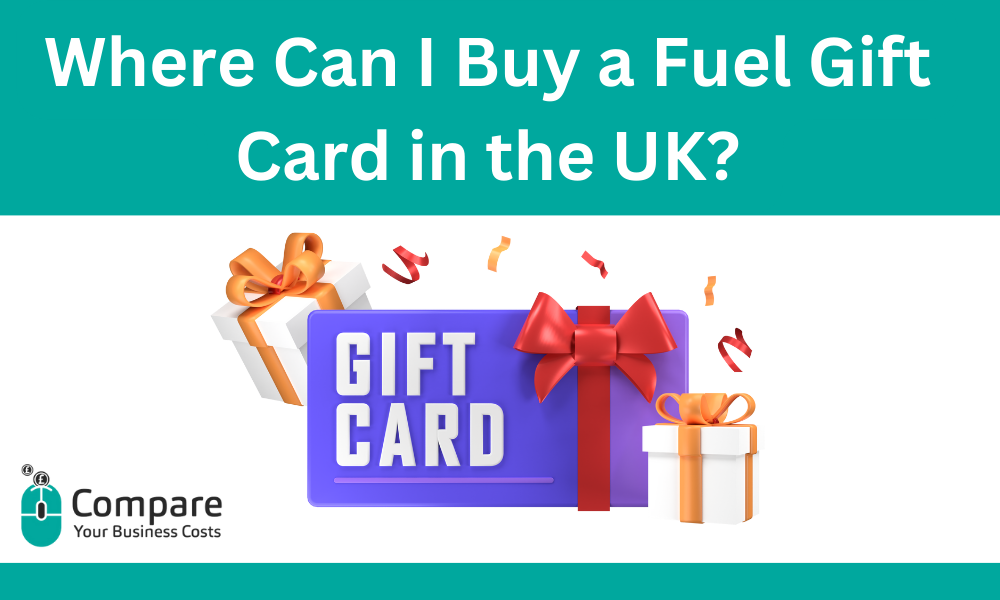 Where Can I Buy a Fuel Gift Card in the UK? 