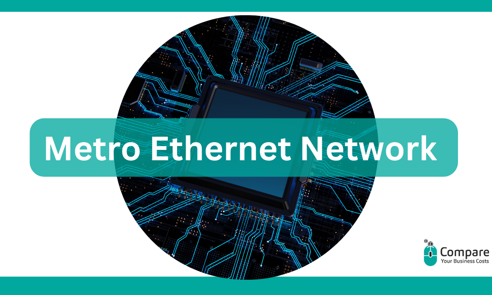 Metro Ethernet Network (MEN): The Ultimate Guide