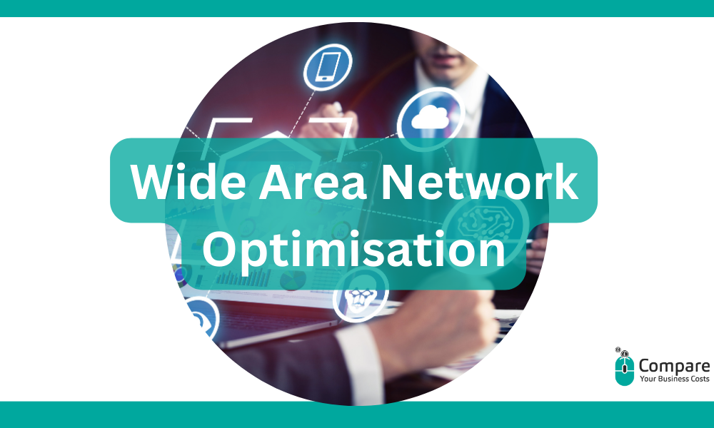 Wide Area Network Optimisation: The Ultimate Guide