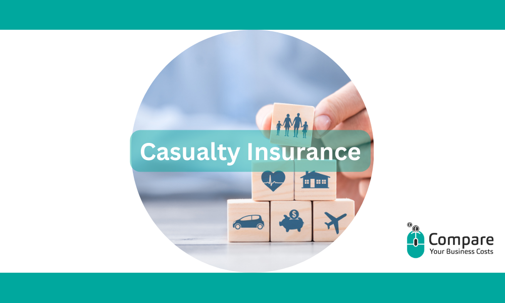 Casualty Insurance: The Ultimate Guide