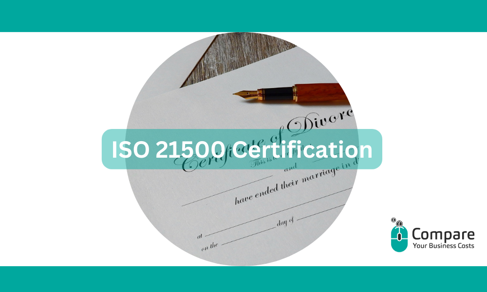 ISO 21500 Certification: The Ultimate Guide for UK Businesses