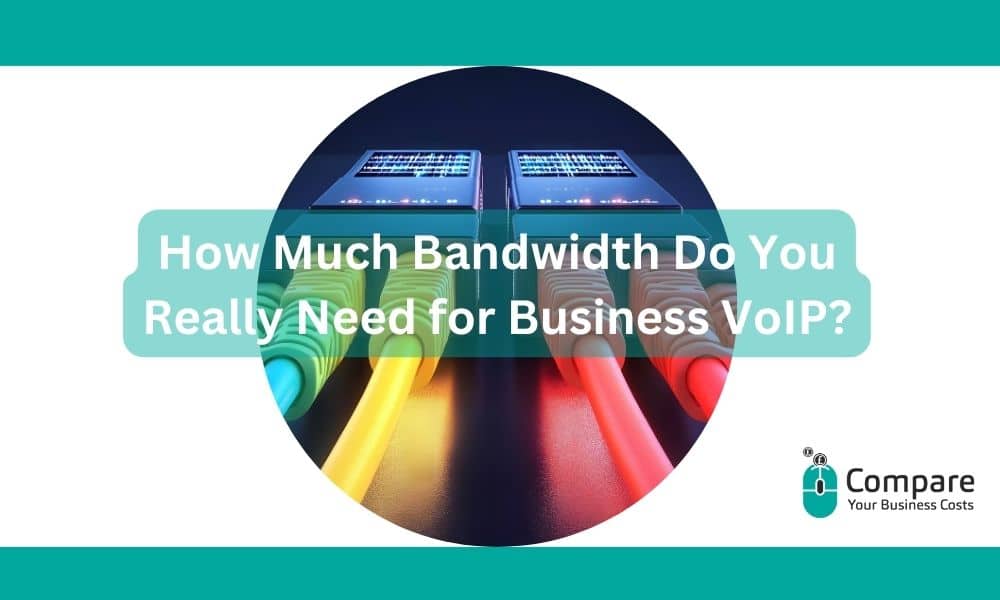 How Much Bandwidth Do You Really Need for Business VoIP? (2026 UK Speed ...