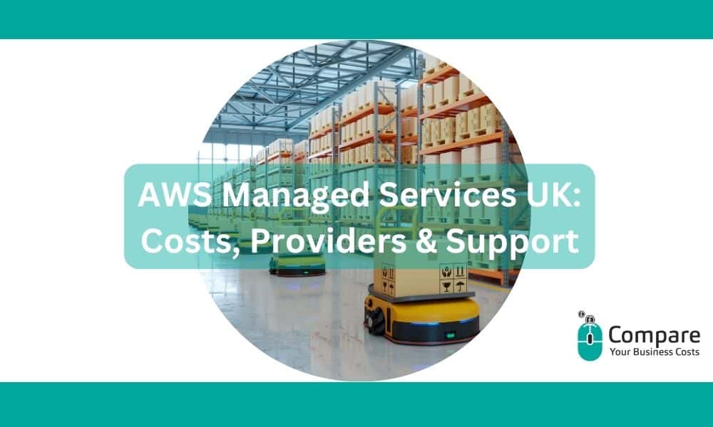 AWS Managed Services UK: Costs, Providers & Support